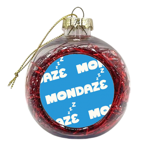 Mondaze - xmas bauble by Matt Joyce