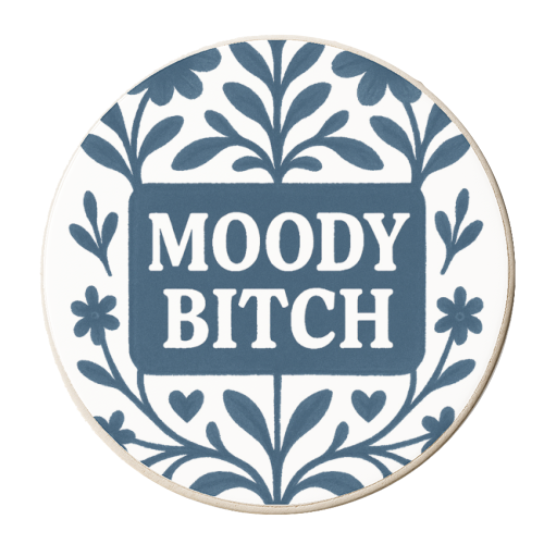 Moody Bitch - personalised beer coaster by Eloise