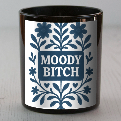 Moody Bitch - scented candle by Eloise