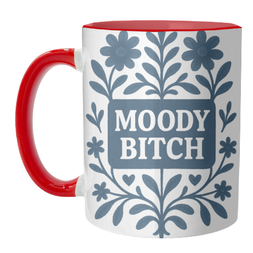 Moody Bitch - unique mug by Eloise