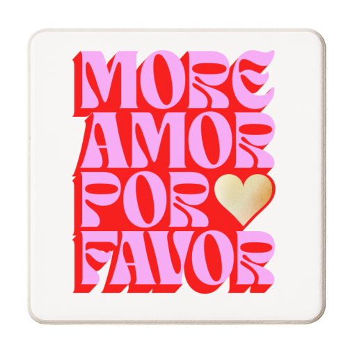 MORE AMOR POR FAVOR • PINK RED GOLD - personalised beer coaster by Dominique Vari