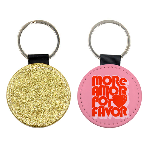 More Amor Por Favor – Retro Love Quote Design - keyring by Ania Wieclaw