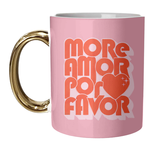 More Amor Por Favor – Retro Love Quote Design - unique mug by Ania Wieclaw
