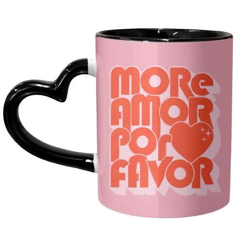 More Amor Por Favor – Retro Love Quote Design - unique mug by Ania Wieclaw
