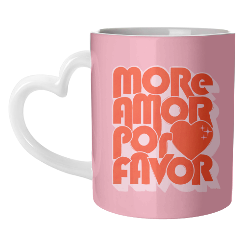 More Amor Por Favor – Retro Love Quote Design - unique mug by Ania Wieclaw