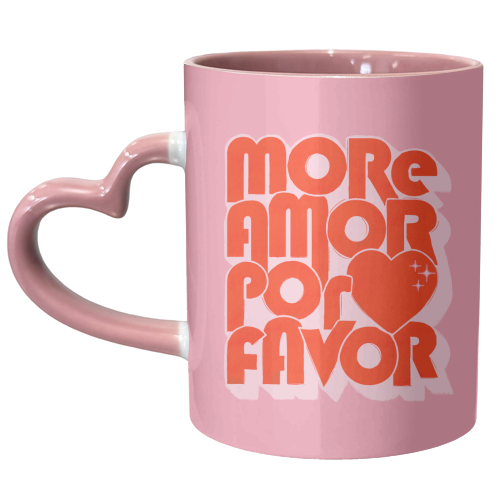 More Amor Por Favor – Retro Love Quote Design - unique mug by Ania Wieclaw
