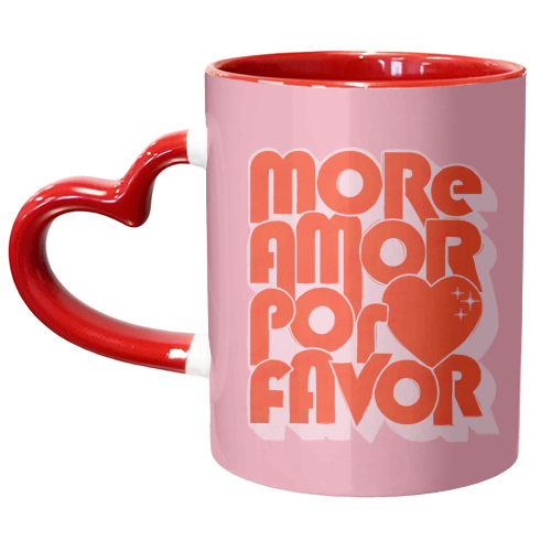 More Amor Por Favor – Retro Love Quote Design - unique mug by Ania Wieclaw