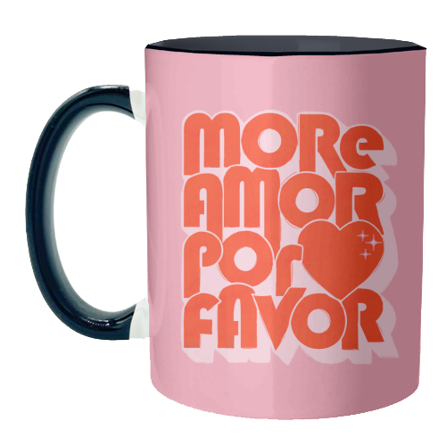 More Amor Por Favor – Retro Love Quote Design - unique mug by Ania Wieclaw