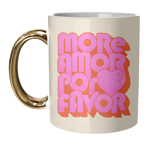 More Amor Por Favor - unique mug by Ania Wieclaw