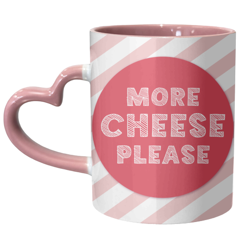 More Cheese Please! - unique mug by Mad Philomena