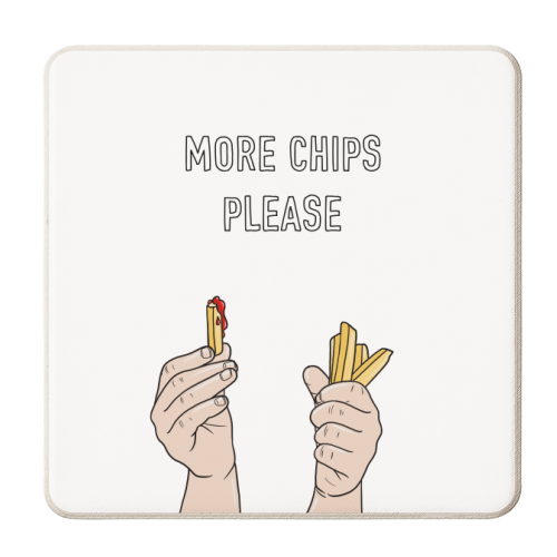 More Chips Please - personalised beer coaster by Adam Regester