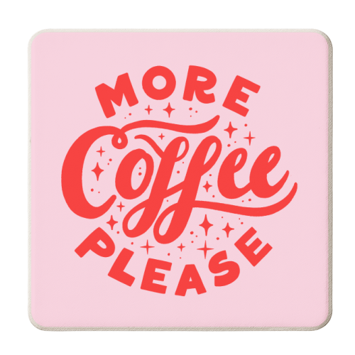 More Coffee Please - personalised beer coaster by Natalie Rodrigues