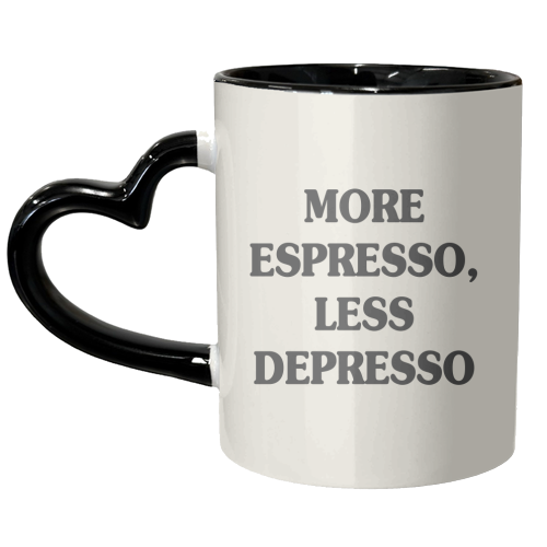 More Espresso, Less Depresso - unique mug by Move Studio