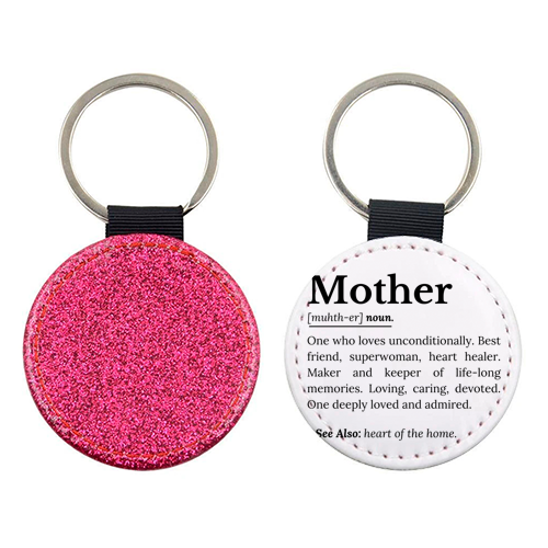 Mother Definition – The Real Superwoman of Life - keyring by timsal shol