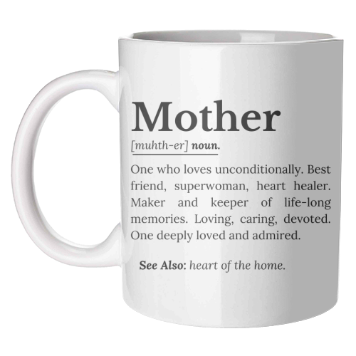 Mother Definition – The Real Superwoman of Life - unique mug by timsal shol