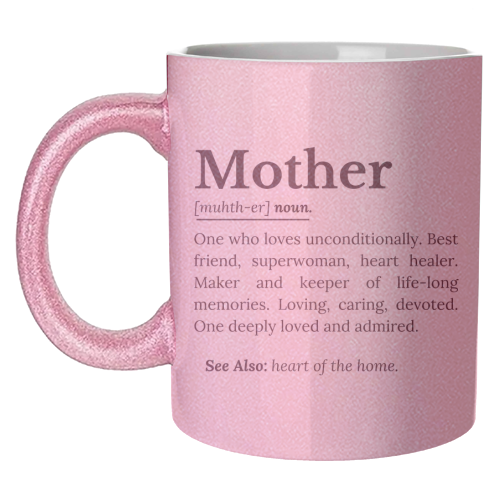 Mother Definition – The Real Superwoman of Life - unique mug by timsal shol