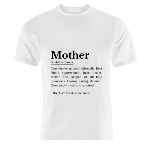 Mother Definition – The Real Superwoman of Life - unique t shirt by timsal shol