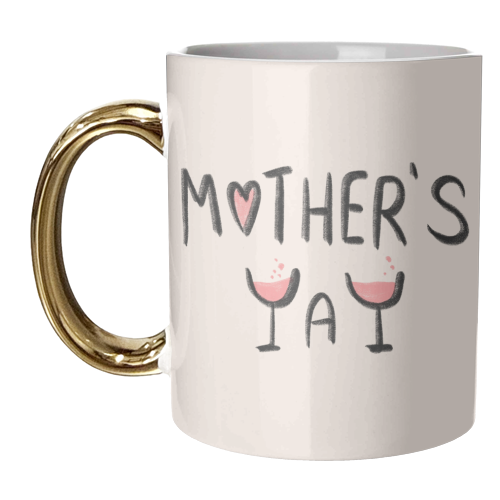 Mother's Yay Design - unique mug by Lisa Wardle