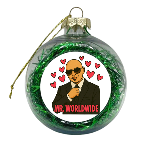 Mr. Worldwide - xmas bauble by Ms Doodle
