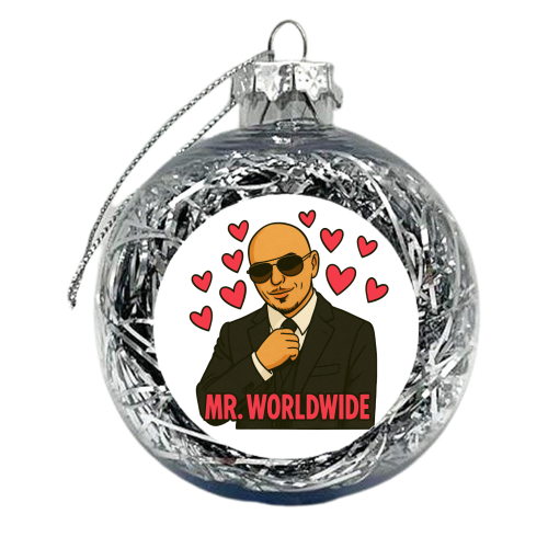 Mr. Worldwide - xmas bauble by Ms Doodle