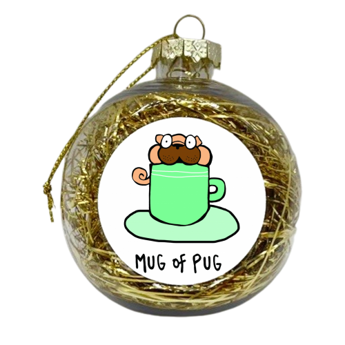 Mug of Pug - xmas bauble by Emma Donovan