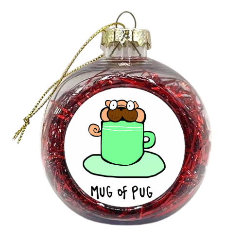 Mug of Pug - xmas bauble by Emma Donovan
