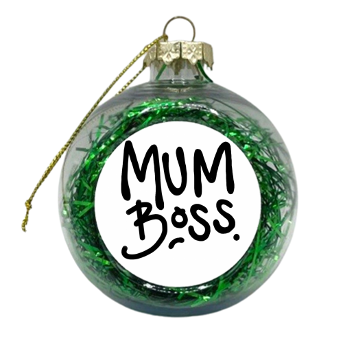 Mum Boss - xmas bauble by Emma Donovan