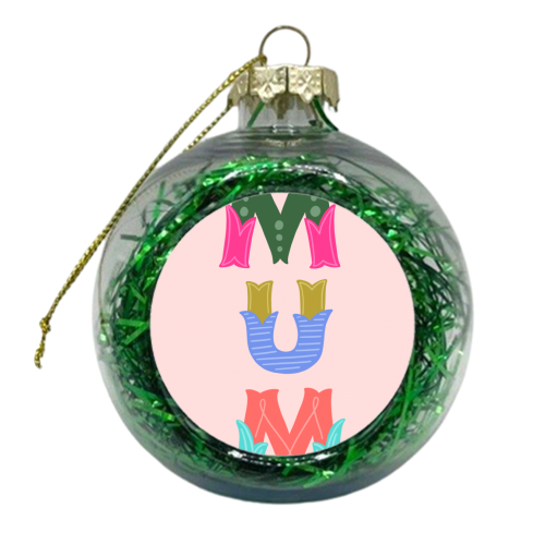 Mum Colourful Typography - xmas bauble by Natalie Rodrigues