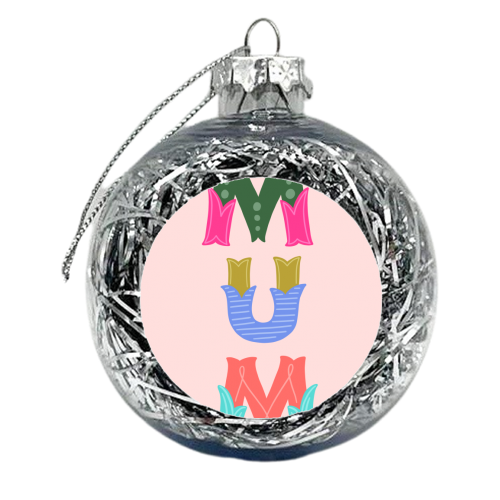 Mum Colourful Typography - xmas bauble by Natalie Rodrigues