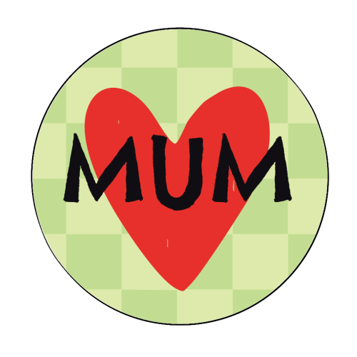 Mum Giftware - Circle Sticker by AbiGoLucky