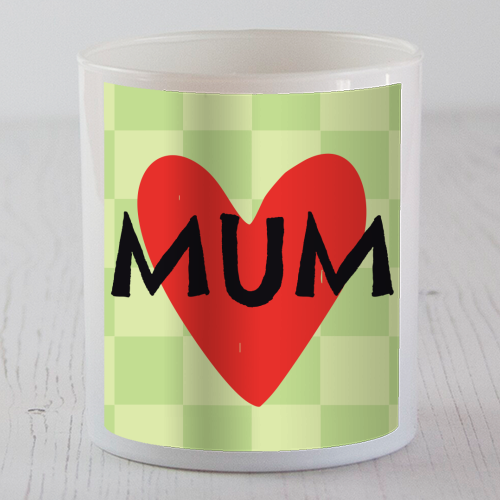 Mum Giftware - scented candle by AbiGoLucky