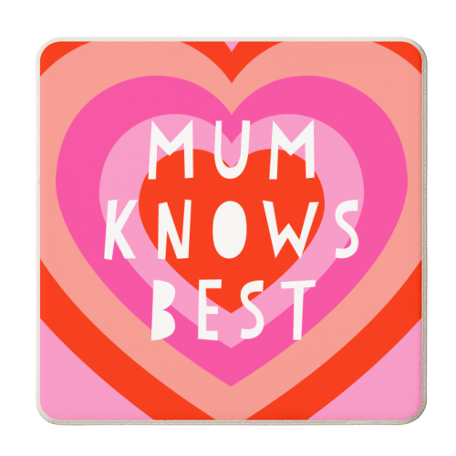 Mum Knows Best! - personalised beer coaster by Adam Regester