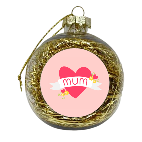 Mum Love Heart - xmas bauble by Adam Regester