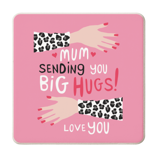MUM sending you big hugs! love you - personalised beer coaster by The Boy and the Bear