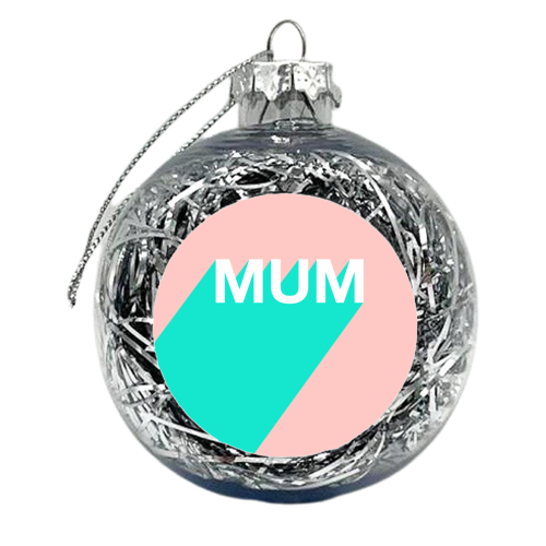 Mum Typographic Design - xmas bauble by Adam Regester