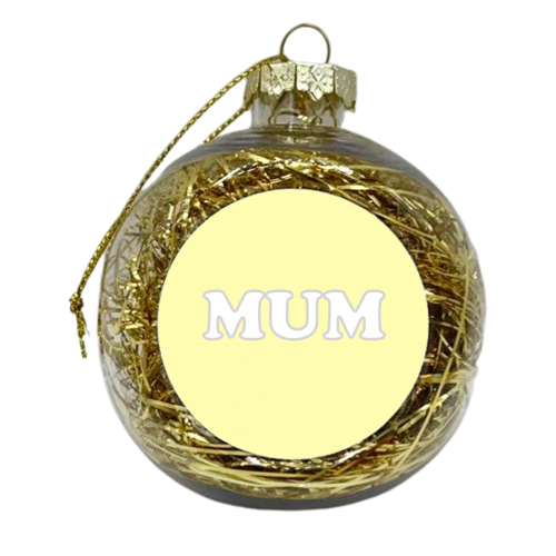 Mum - xmas bauble by Adam Regester