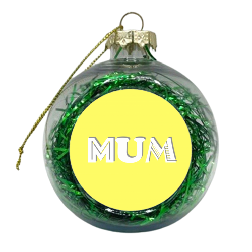 Mum (yellow/grey) - xmas bauble by Adam Regester