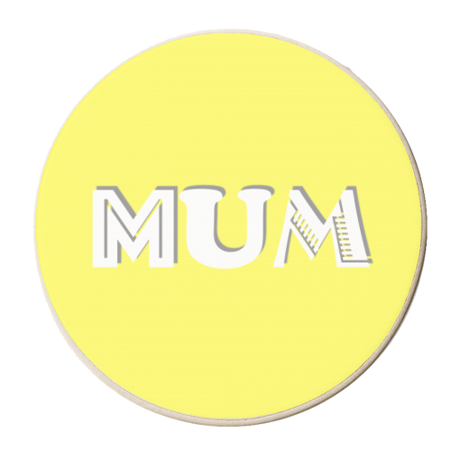 Mum (yellow/grey) - personalised beer coaster by Adam Regester