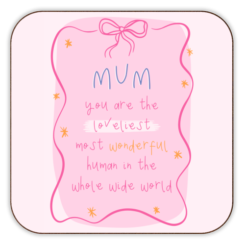 Mum You Are The Loveliest - Cute Bow Mother's Day / Birthday Art - personalised beer coaster by By Honey Studios