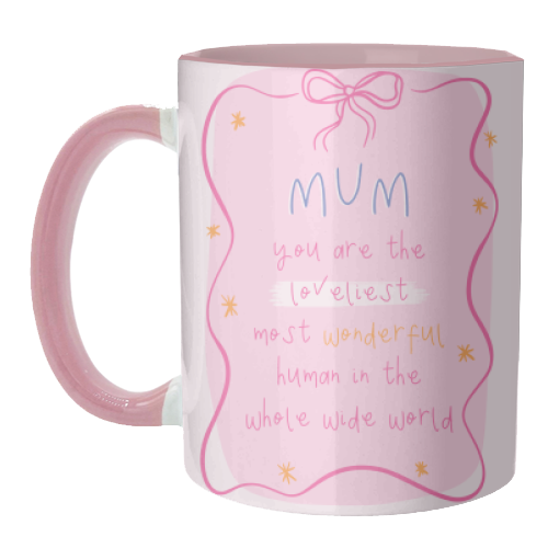 Mum You Are The Loveliest - Cute Bow Mother's Day / Birthday Art - unique mug by By Honey Studios