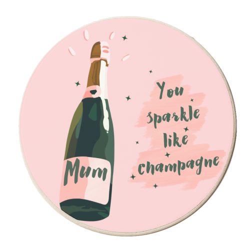 Mum You Sparkle Like Champagne - personalised beer coaster by Lisa Wardle