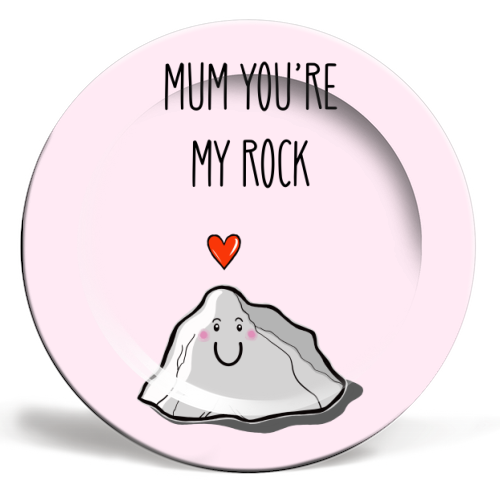 Mum You're My Rock - ceramic dinner plate by Adam Regester
