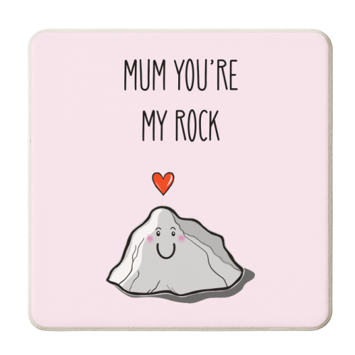 Mum You're My Rock - personalised beer coaster by Adam Regester