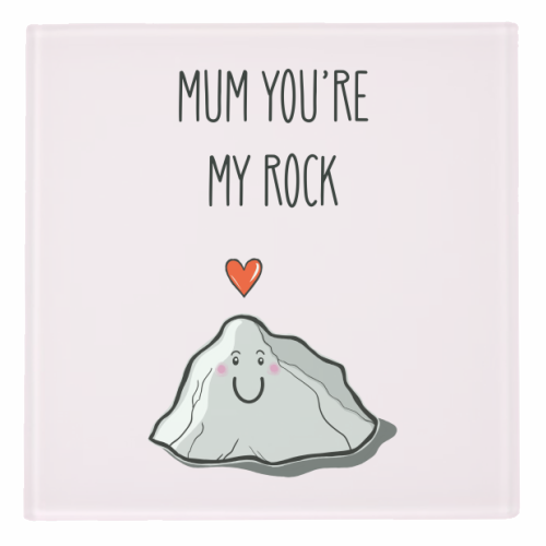 Mum You're My Rock - personalised beer coaster by Adam Regester