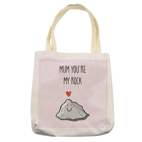 Mum You're My Rock - printed canvas tote bag by Adam Regester