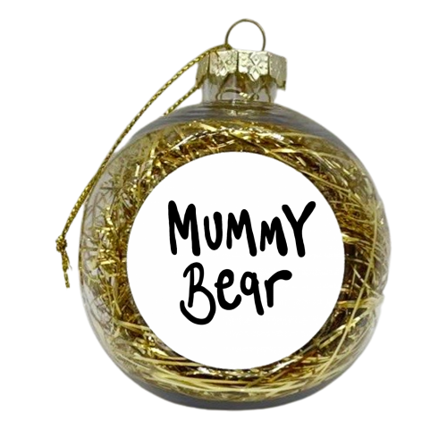 Mummy Bear - xmas bauble by Emma Donovan