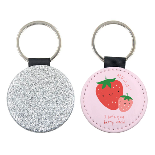Mummy I Love You Berry Much - Cute Pun Mother's Day / Birthday Art - Pink Strawberries - keyring by By Honey Studios