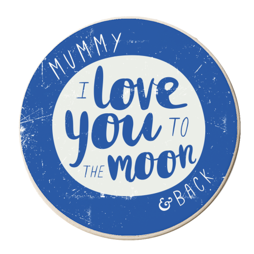 Mummy I Love you to the moon - personalised beer coaster by The Boy and the Bear