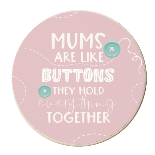 Mums are like buttons - personalised beer coaster by Giddy Kipper