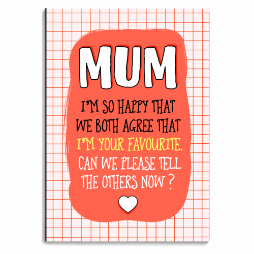 Mum's Favourite - personalised A4, A5, A6 notebook by Adam Regester